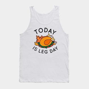 Today Is Leg Day Tank Top